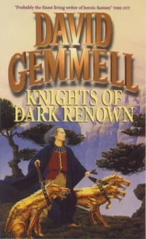 Image of Knights of Dark Renown by David Gemmell Book