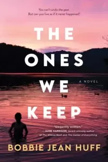 Image of The Ones We Keep : A Novel
