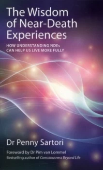 Image of The Wisdom of near-Death Experiences by Dr. Penny Sartori Paperback