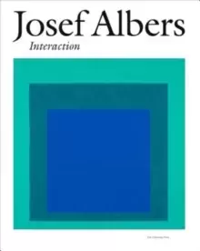 Image of Josef Albers : Interaction