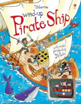 Image of Wind-Up Pirate Ship by Louie Stowell and Christyan Fox Hardback