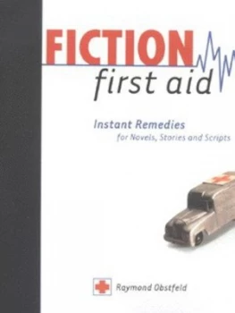 Image of Fiction First Aid by Raymond Obstfeld Book