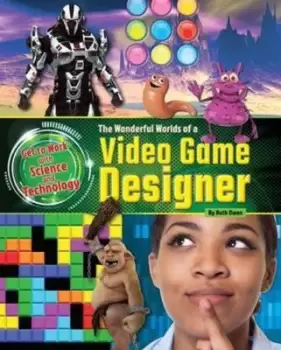 Image of The wonderful worlds of a video game designer by Ruth Owen