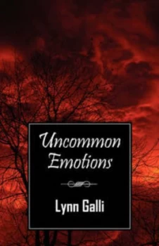 Image of Uncommon Emotions by Lynn Galli Book