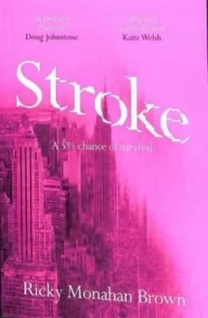 Image of Stroke by Ricky Monahan Brown