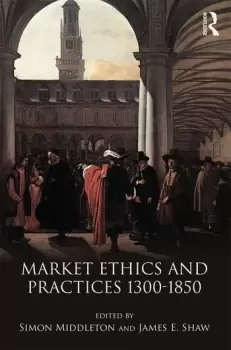 Image of Market Ethics and Practices c.13001850