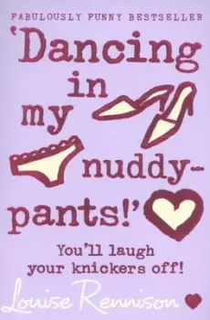 Image of 'Dancing in my nuddy-pants!' - Louise Rennison - Paperback - Used