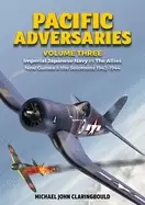 Image of pacific adversaries imperial japanese navy vs the allies volume 3 new guine