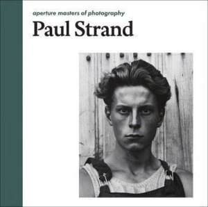 Image of Paul Strand by Paul Strand Hardback