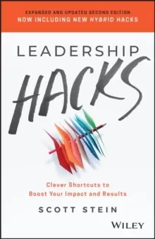 Image of Leadership Hacks : Clever Shortcuts to Boost Your Impact and Results
