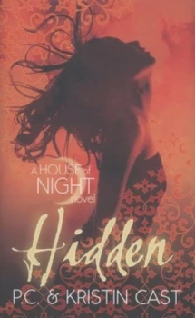 Image of Hidden by Kristin Cast Hardback
