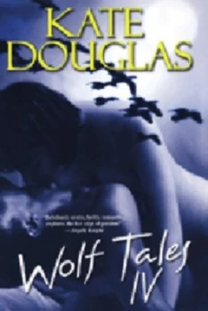 Image of Wolf Tales Iv by Kate Douglas Paperback