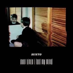 Image of Susto - Ever Since I Lost My Mind Vinyl