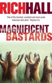 Image of Magnificent Bastards by Rich Hall Book