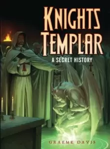 Image of Knights Templar : A Secret History