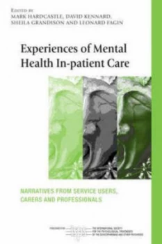 Image of Experiences of Mental Health in-Patient Care by Mark Hardcastle Paperback