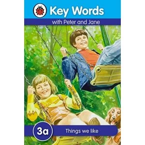 Image of Key Words: 3a Things we like by W. Murray (Hardback, 2009)