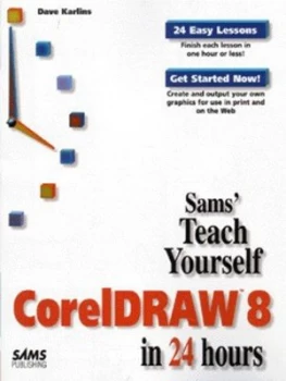 Image of Sams Teach Yourself Coreldraw 8 in 24 Hours by David Karlins Book