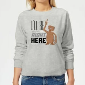 image of ET I'll Be Right Here Womens Sweatshirt - Grey - M