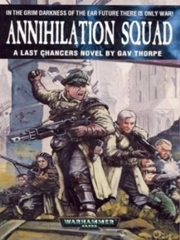 Image of Annihilation Squad by Gavin Thorpe Paperback