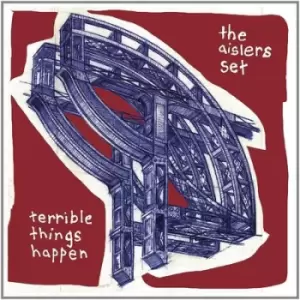 Image of Terrible Things Happen by The Aislers Set CD Album