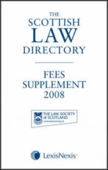 Image of The Scottish Law Directory. White Book Fees Supplement 2008 Paperback