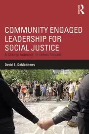 Image of Community Engaged Leadership for Social Justice A Critical Approach in Urban Schools