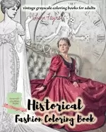 Image of historical fashion coloring book vintage grayscale coloring books for adu