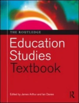 Image of The Routledge Education Studies Textbook by James Arthur Paperback