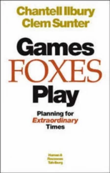 Image of Games Foxes Play by Clem Sunter Paperback