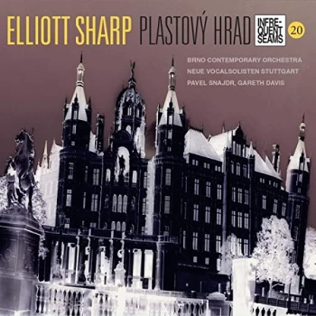 Image of Elliot Sharp - Elliot Sharp: Plastovy Hrad CD