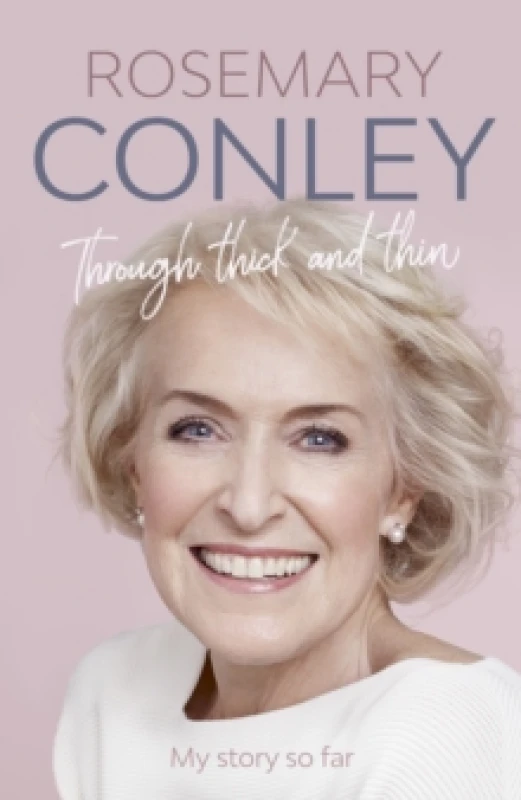 Image of Through Thick and Thin. Hardback. By Rosemary Conley Books