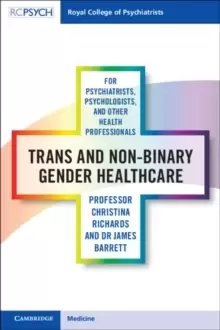 Image of Trans and Non-binary Gender Healthcare for Psychiatrists, Psychologists, and Other Health Professionals