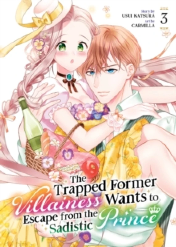 Image of The Trapped Former Villainess Wants to Escape from the Sadistic Prince Vol. 3 Paperback / softback