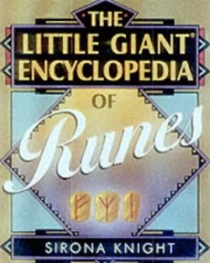 Image of The little giant encyclopedia of runes by Sirona Knight