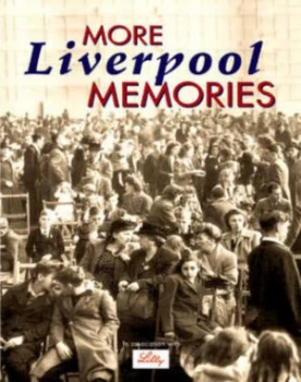 Image of More Liverpool Memories by Andrew Mitchell Paperback