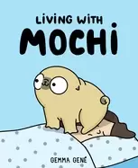Image of living with mochi