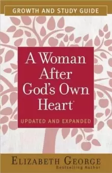 Image of A Woman After God's Own Heart Growth and Study Guide