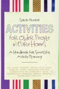 Image of Activities for older people in care homes by Sarah Crockett
