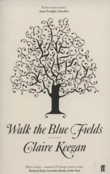 Image of Walk the Blue Fields by Claire Keegan Paperback