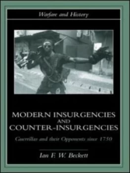 Image of Modern Insurgencies and Counter-Insurgencies by Ian Beckett Paperback