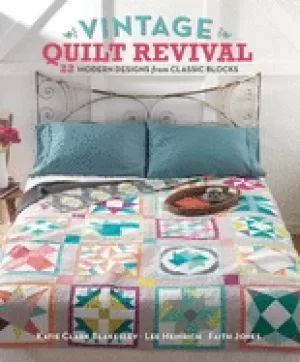 Image of vintage quilt revival 22 modern designs from classic blocks