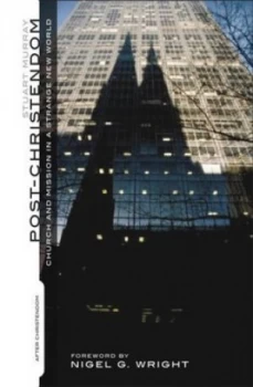 Image of Post-Christendom by Stuart Murray Paperback