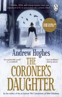 Image of The Coroner's Daughter : Chosen by Dublin City Council as their 'One Dublin One Book' title for 2023