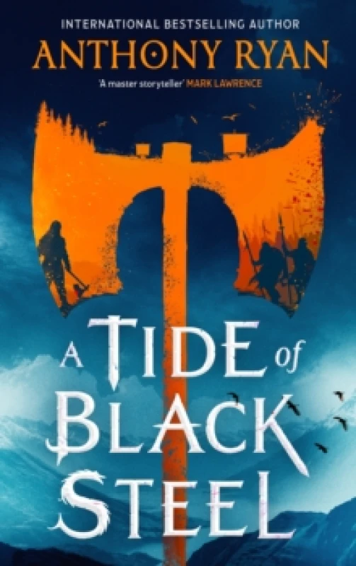 Image of A Tide of Black Steel. Hardback. By Anthony Ryan Books