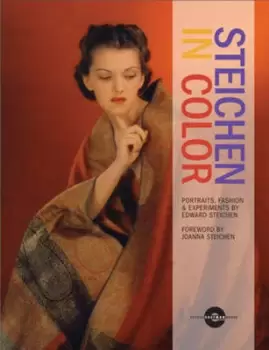 Image of Steichen in color by Foreword by Joanna Steichen