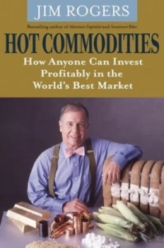 Image of Hot Commodities by Jim Rogers Book