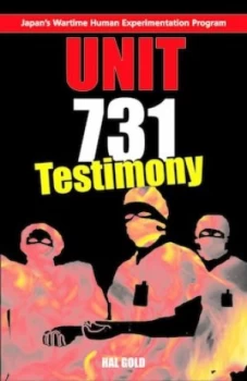 Image of Unit 731 by Hal Gold Paperback