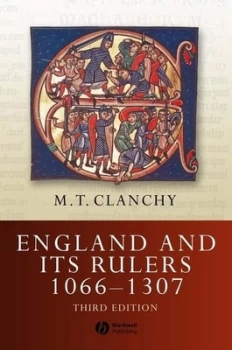 Image of England and Its Rulers 1066-1307 by M. T. Clanchy Paperback