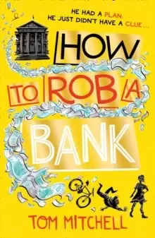Image of How to Rob a Bank